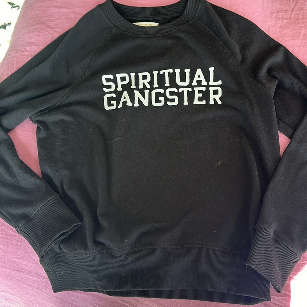 Spiritual gangster sweatshirt